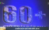 Cùng “Hành động nhỏ, ý nghĩa lớn” trong Giờ Trái đất 2016