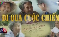 Tiêu điểm Chuyển động trưa 22/12: Đi qua cuộc chiến