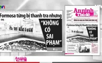 Điểm báo ngày 25/7: Formosa từng bị thanh tra nhưng… không có sai phạm