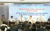 “Gặp gỡ địa phương - Ngoại giao đoàn” tại Tây Nguyên