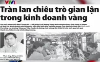 Điểm báo 27/7: Tràn lan chiêu trò gian lận trong kinh doanh vàng