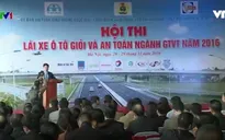 Khai mạc Hội thi lái xe giỏi và an toàn ngành GTVT
