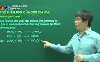 Trường học mở: Một số phản ứng của oxit kim loại