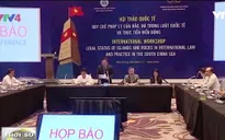 Gần 100 học giả quốc tế tham gia Hội thảo quốc tế về Biển Đông