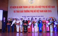 Giải thưởng Phụ nữ Việt Nam 2016 vinh danh 6 tập thể, 10 cá nhân