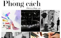 “Biệt đội phong cách” - Cơ hội tỏa sáng của các tài năng trẻ