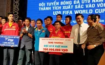 U19 Việt Nam về nước sau khi đoạt vé dự FIFA U20 World Cup