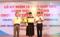 Bệnh viện Đà Nẵng kỷ niệm 10 năm hợp tác với Tổ chức "Trái tim vì trái tim"