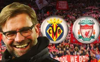 Villarreal – Liverpool: Nhiệm vụ đánh đắm tàu ngầm (2h05, 29/4)