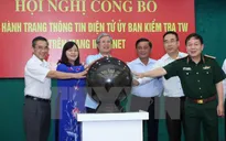 Khai trương trang thông tin điện tử Ủy ban Kiểm tra Trung ương