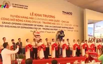 Khai thông tuyến vận tải biển Chu Lai – Hàn Quốc