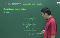 Ôn tập môn Vật lý: Máy phát điện xoay chiều