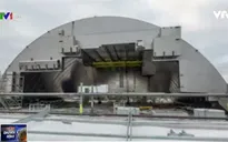 Ukraine: Lắp đặt nhà ngăn cách rò rỉ phóng xạ tại Chernobyl