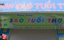 Đảm bảo việc học cho trẻ em sau khi đình chỉ trường có bé 15 tháng tuổi tử vong