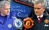 Chelsea - Man Utd: Điểm lại những lần đối mặt với đội bóng cũ của HLV Jose Mourinho