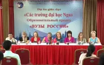 Nga sẽ dành cho Việt Nam 1.000 học bổng vào năm 2018