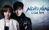 Phim Hàn Quốc "Người hùng của em" lên sóng VTVcab 7 - D-Dramas