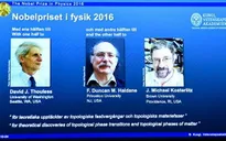 3 nhà khoa học Anh đoạt giải Nobel Vật lý 2016