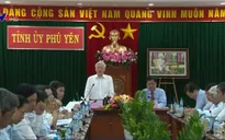 Tổng Bí thư làm việc với Ban Thường vụ Tỉnh ủy và cán bộ chủ chốt tỉnh Phú Yên