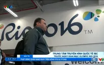 Olympic Rio 2016: Trung tâm truyền hình quốc tế IBC trước ngày khai mạc