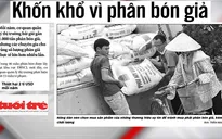 Điểm báo 10/6: Thu giữ gần 1.000 tấn phân bón giả mỗi năm