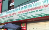Phòng khám tư sai phạm ngang nhiên hoạt động dù thanh kiểm tra định kỳ