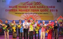 800 nghệ sĩ tranh tài sân khấu chèo chuyên nghiệp tại Ninh Bình