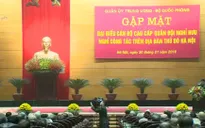 Gặp mặt thường niên cán bộ cấp cao Quân đội nghỉ hưu