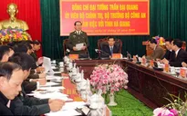 Bộ trưởng Trần Đại Quang thăm, làm việc tại Hà Giang