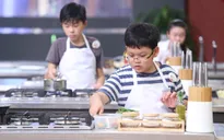 Vua đầu bếp nhí: Thí sinh mê nấu nướng vì thần tượng Gordon Ramsay