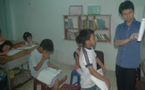 Lớp học tình thương - ngôi nhà thứ 2 của học trò bán vé số, lượm ve chai