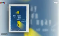 "Mỗi ngày dài hơn một ngày"