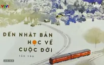 Đến Nhật Bản để học về cuộc đời