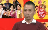 Thiên Lôi kỳ cựu của "Táo quân" ngỡ ngàng vì tốc độ in lậu đĩa hài Tết