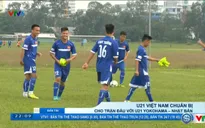 VIDEO: U21 Việt Nam tích cực tập luyện, chuẩn bị cho trận gặp U21 Yokohama