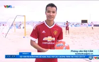 Trải nghiệm môn bóng đá bãi biển cùng phóng viên VTV