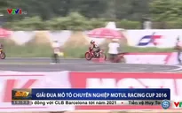 Giải đua mô tô chuyên nghiệp Motul Racing Cup 2016