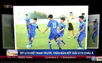 VIDEO: Không khí luyện tập của U19 Việt Nam trước trận bán kết gặp U19 Nhật Bản