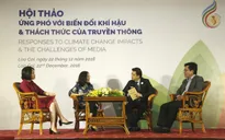 Ứng phó với biến đổi khí hậu: Trách nhiệm lớn của truyền thông
