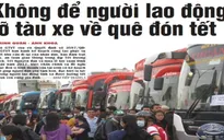 Không để người lao động lỡ tàu xe về quê đón Tết