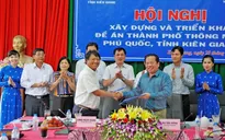 Phú Quốc khởi động đề án xây dựng thành phố thông minh