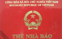 Chấn chỉnh việc cấp các giấy tờ, thẻ nhầm lẫn với thẻ nhà báo