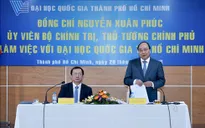 TTg Nguyễn Xuân Phúc: ĐHQG TP.HCM phải là nơi khởi nguồn những ước mơ khởi nghiệp