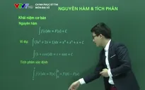 Ôn tập môn Toán: Nguyên hàm và tích phân