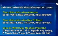 Hai mẫu thực phẩm chức năng của Dược Mỹ phẩm Pháp USA không đạt chất lượng