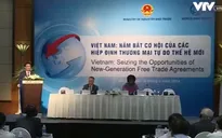 TPP và EVFTA tới gần, DN vẫn kêu "thiếu thông tin"
