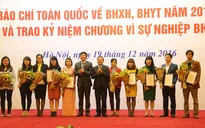 Trao giải báo chí toàn quốc về BHXH, BHYT