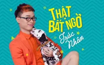 Trúc Nhân không nghĩ rằng "“Thật bất ngờ” lại hot như thế"