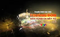 THTT Truông Bồn - Bản hùng ca bất tử (20h10, VTV1)