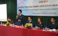Tàu Thanh niên Đông Nam Á - Nhật Bản (SSEAYP) 2016 chuẩn bị nhổ neo